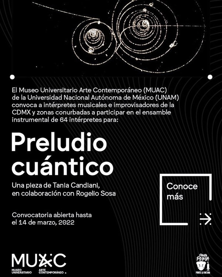 Tania Candiani's sound piece Preludio Cuántico. Open call for collaborators at MUAC
